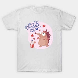 Romantic You Are Magical Hedgehog | Valentines Day T-Shirt